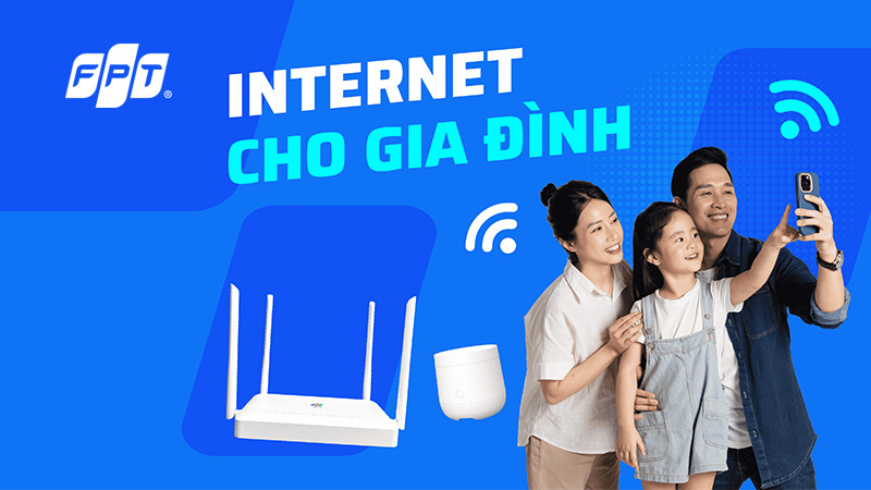 Gói internet FPT gia đình